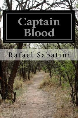 Captain Blood by Sabatini, Rafael