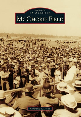 McChord Field by Peterson, Kimberly