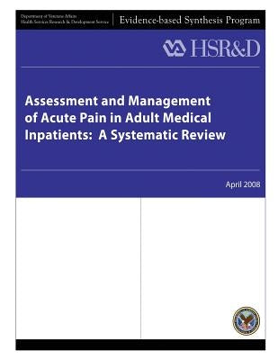 Assessment and Management of Acute Pain in Adult Medical Inpatients: A Systematic Review by Service, Health Services Research