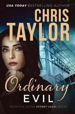Ordinary Evil by Taylor, Chris