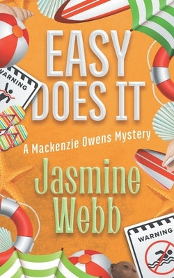 Easy Does It by Webb, Jasmine