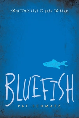 Bluefish by Schmatz, Pat