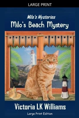 Milo's Beach Mystery by Williams, Victoria Lk