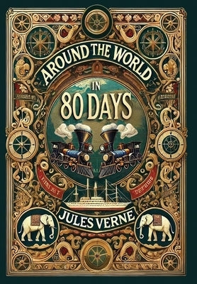 Around the World in 80 Days (Collector's Edition) (Laminated Hardback with Jacket) by Verne, Jules