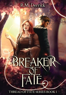 Breaker of Fate by Derrick, R. M.