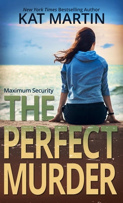 The Perfect Murder by Martin, Kat