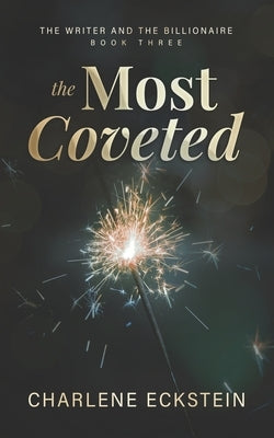 The Most Coveted by Eckstein, Charlene
