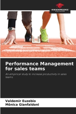 Performance Management for sales teams by Euzebio, Valdemir