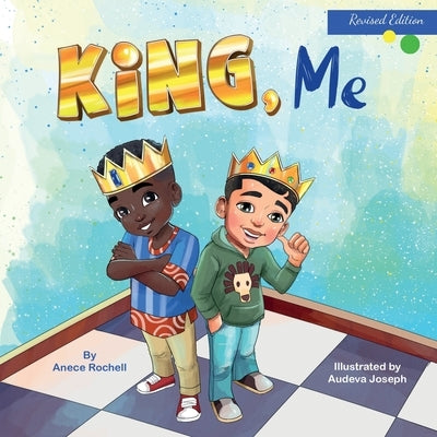King, Me by Rochell, Anece