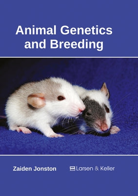 Animal Genetics and Breeding by Jonston, Zaiden