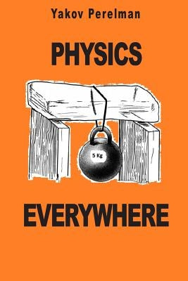 Physics Everywhere by Williams, Brian