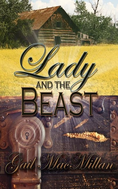 Lady and the Beast by MacMillan, Gail