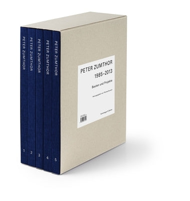 Peter Zumthor 1985-2013: Buildings and Projects, German Language Edition by Durisch, Thomas