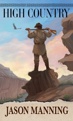 High Country by Manning, Jason