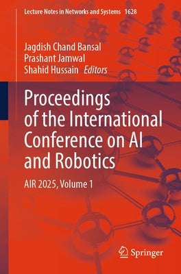 Proceedings of the International Conference on AI and Robotics: Air 2025, Volume 1 by Bansal, Jagdish Chand