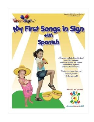 My First Songs in Sign with Spanish: with Boca Beth My First Songs in Sign CD by Hubler Cda, Lillian I.