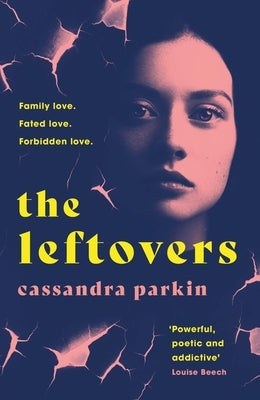The Leftovers by Parkin, Cassandra