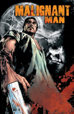 Malignant Man by Wan, James