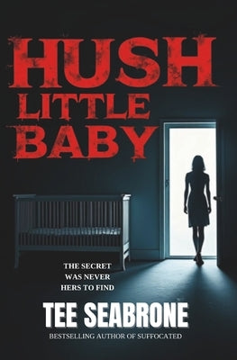 Hush Little Baby by Seabrone, Tee