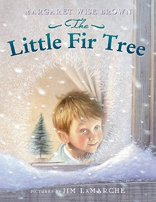 The Little Fir Tree: A Christmas Holiday Book for Kids by Brown, Margaret Wise
