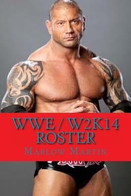WWE / W2K14 Roster by Martin, Marlow J.