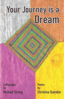 Your Journey is a Dream by Strong, Michael