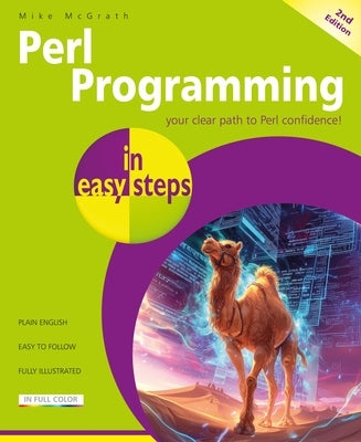 Perl Programming in Easy Steps by McGrath, Mike