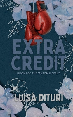 Extra Credit by Dituri, Luisa