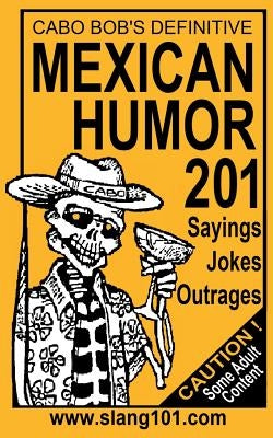 Mexican Humor 201 by Robinson, Linton