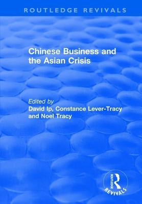 Chinese Business and the Asian Crisis by Fu-Keung Ip, David