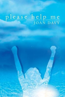 Please Help Me by Davy, Joan