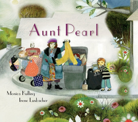 Aunt Pearl by Kulling, Monica