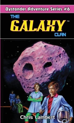 The Galaxy Clan by Lambert, Chris