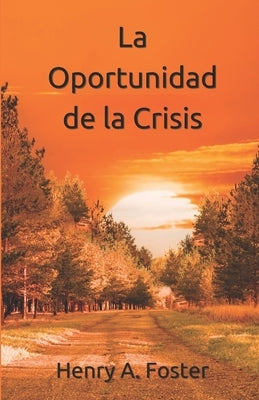 La Oportunidad de la Crisis by Stubblefield, Alexandria