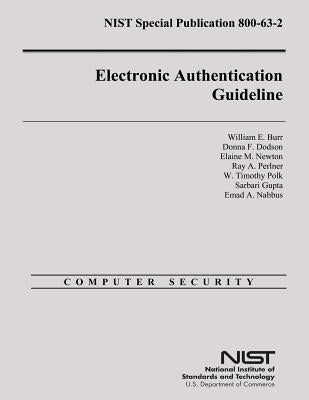 Electronic Authentication Guideline by Dodson, Donna F.