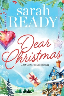 Dear Christmas by Ready, Sarah