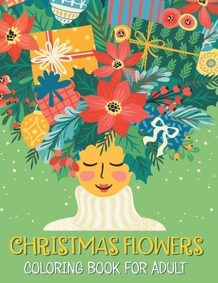 Christmas flowers coloring book for Adult: Winter Florals Coloring Book, Creative Haven Christmas Florals Coloring Book by Roessing, Antonio