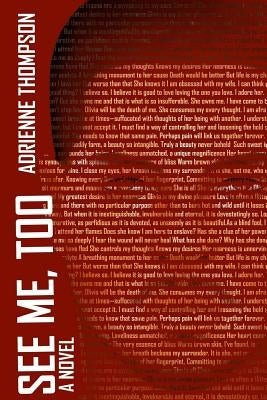 See Me, Too by Thompson, Adrienne