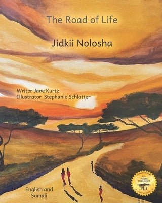 The Road of Life: A Visual Journey in English and Somali by Ready Set Go Books