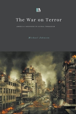 The War on Terror by Johnson, Michael