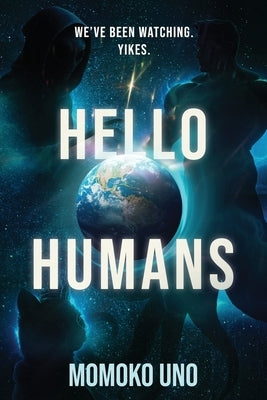 Hello Humans by Uno, Momoko