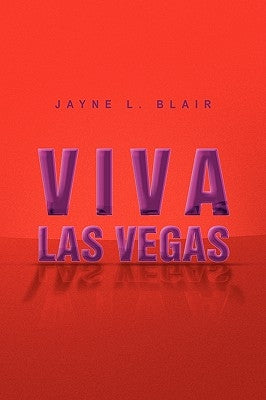Viva Las Vegas by Blair, Jayne L.