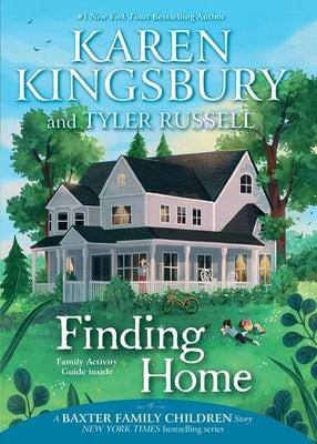 Finding Home by Kingsbury, Karen