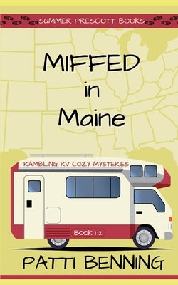 Miffed in Maine by Benning, Patti