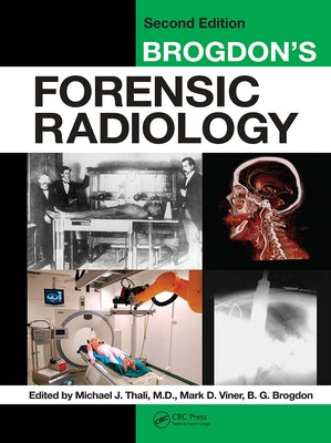 Brogdon's Forensic Radiology by Thali, M. D.