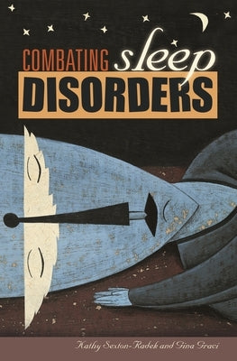 Combating Sleep Disorders by Graci, Gina