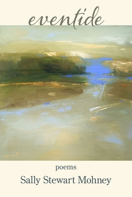 eventide by Mohney, Sally Stewart