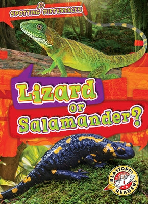 Lizard or Salamander? by Schuh, Mari C.