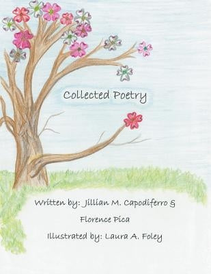Collected Poetry by Capodiferro, Jillian
