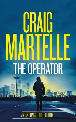 The Operator by Craig Martelle